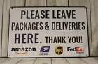 Please Deliver Leave Packages Here Tin Metal Sign