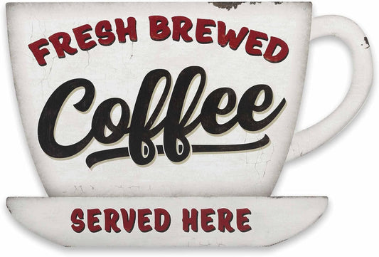 Fresh Brewed Coffee Served Here Metal Sign - Vintage Diner Coffee Sign