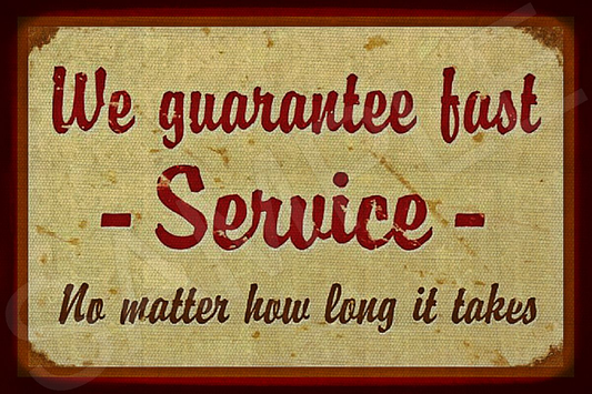 *FAST SERVICE* USA MADE METAL SIGN 8X12 FUNNY AUTO GARAGE SHOP BUSINESS OFFICE