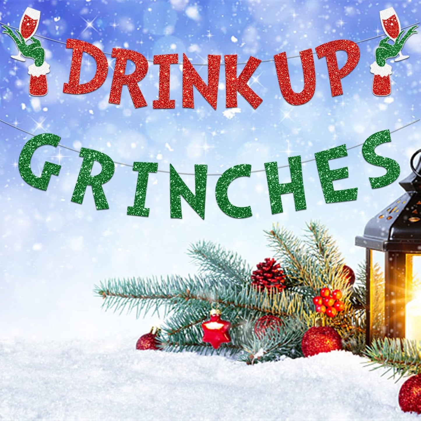 Drink Up Grinches Banner, Glittery Christmas Decorations Banners Winter Holiday Garland Photo Props